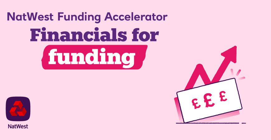 Fund Your Business Your Way: Financials for Funding