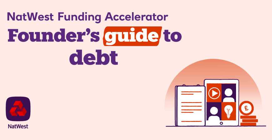 Fund Your Business Your Way: Founders guide to debt