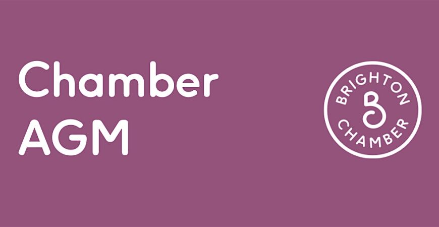 Brighton Chamber’s AGM – member only