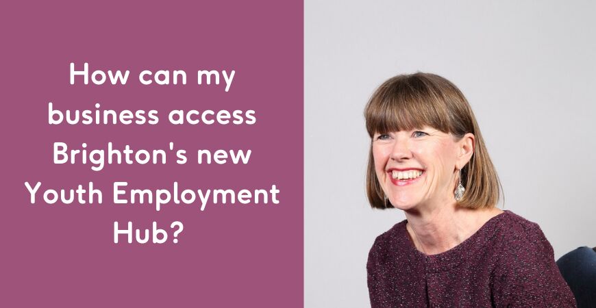 How can my business access Brighton's new Youth Employment Hub?