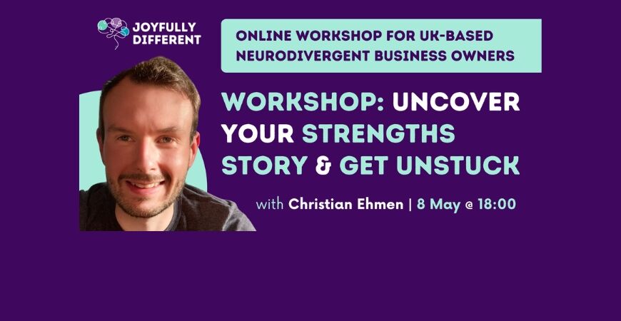 Workshop: Uncover Your Strengths Story & Get Unstuck