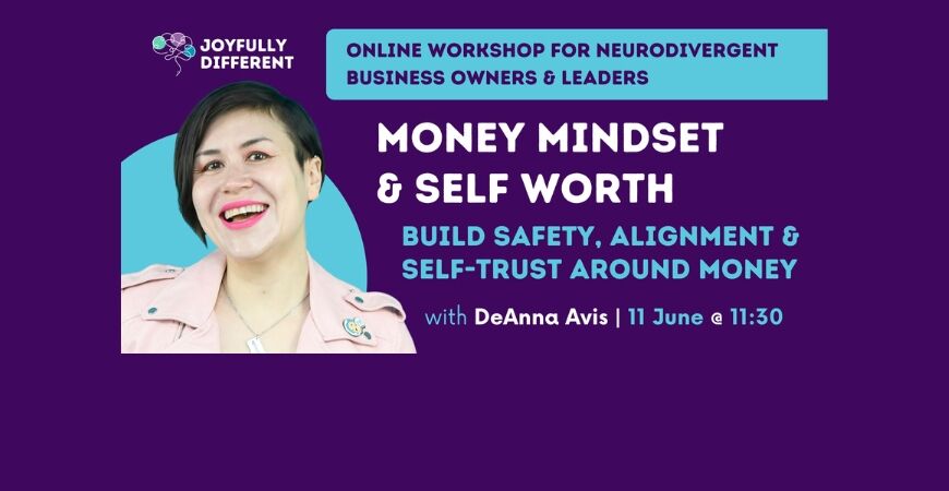 Money Mindset & Self-Worth: Build Safety, Alignment & Trust with Money