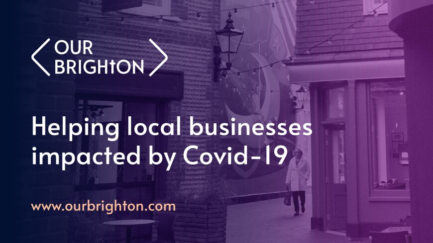 Our Brighton: Helping local businesses impacted by Covid-19 Our Brighton: Helping local businesses impacted by Covid-19