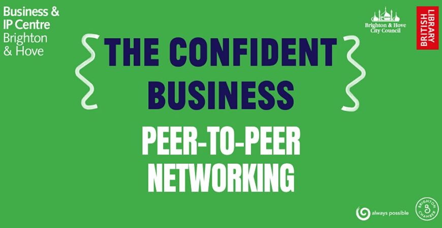 The Confident Business: Peer-to-Peer Networking